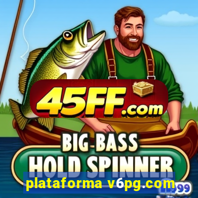plataforma v6pg.com